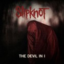  Ακούστε ΤΩΡΑ το The Devil In I των Slipknot
